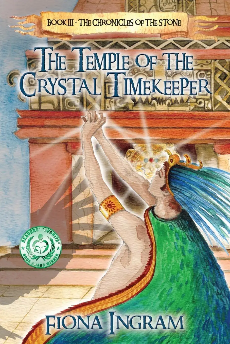 Cover: 9781946229465 | The Temple of the Crystal Timekeeper | The Chronicles of the Stone