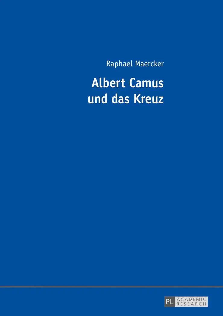 Albert Camus und das Kreuz - Raphael Maercker Kartoniert (TB)