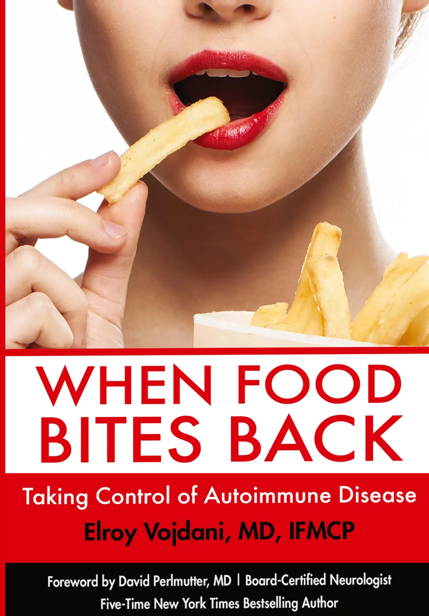 Cover: 9781088029565 | When Food Bites Back | Taking Control of Autoimmune Disease | Vojdani