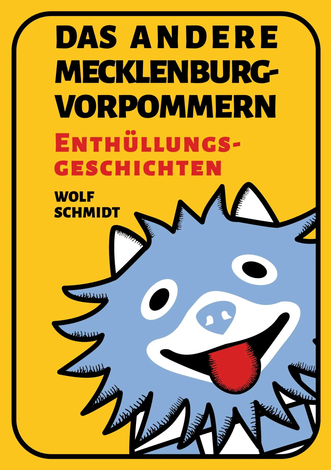 Cover: 9783695179565 | Das andere Mecklenburg-Vorpommern | Enthüllungsgeschichten | Schmidt