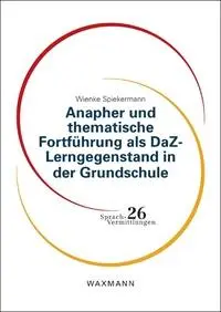 Cover: 9783830949565 | Anapher und thematische Fortführung als DaZ-Lerngegenstand in der...
