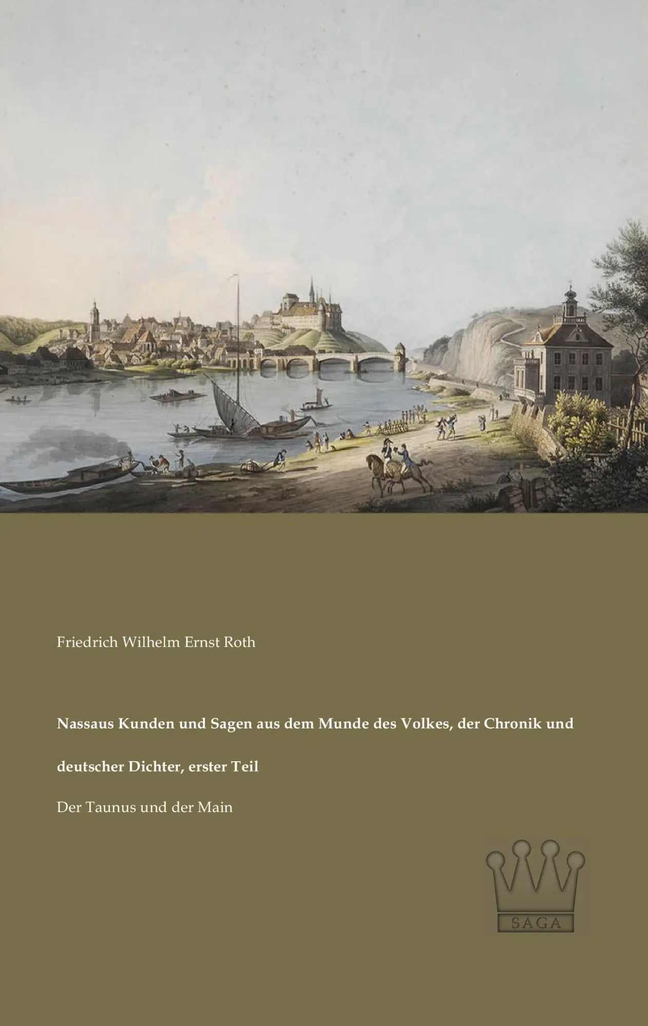 Cover: 9783944349565 | Nassaus Kunden und Sagen aus dem Munde des Volkes, der Chronik und...