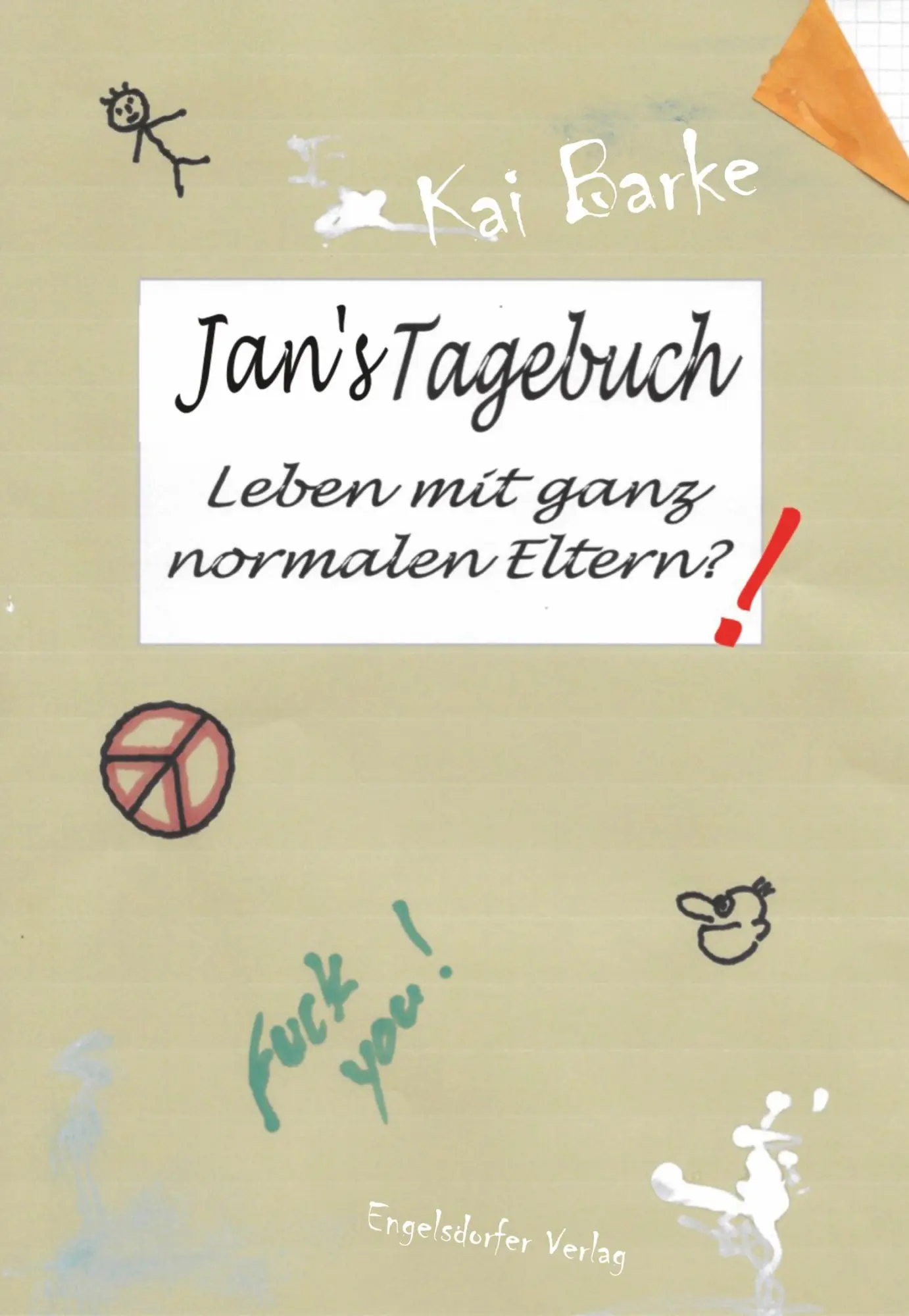 Cover: 9783969409565 | Jans Tagebuch | Leben mit ganz normalen Eltern?! | Kai Barke | Buch