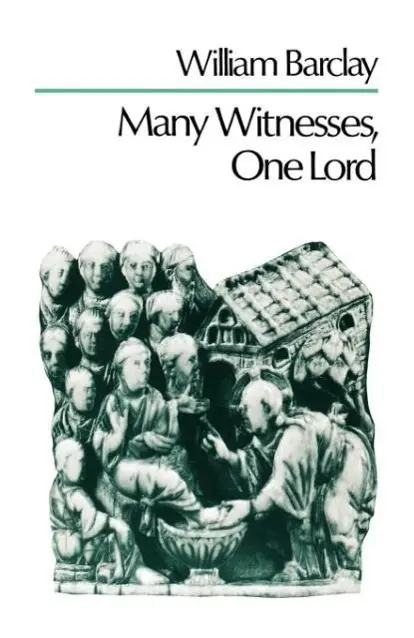 Cover: 9780334009665 | Many Witneses, One Lord | William Barclay | Taschenbuch | Englisch