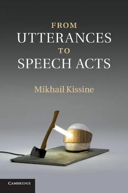 Cover: 9781107439665 | From Utterances to Speech Acts | Mikhail Kissine | Taschenbuch | 2014