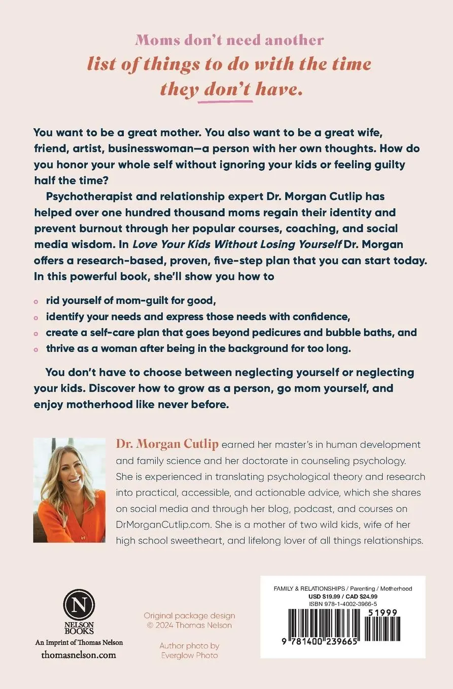 Rückseite: 9781400239665 | Love Your Kids Without Losing Yourself | Morgan Cutlip | Taschenbuch