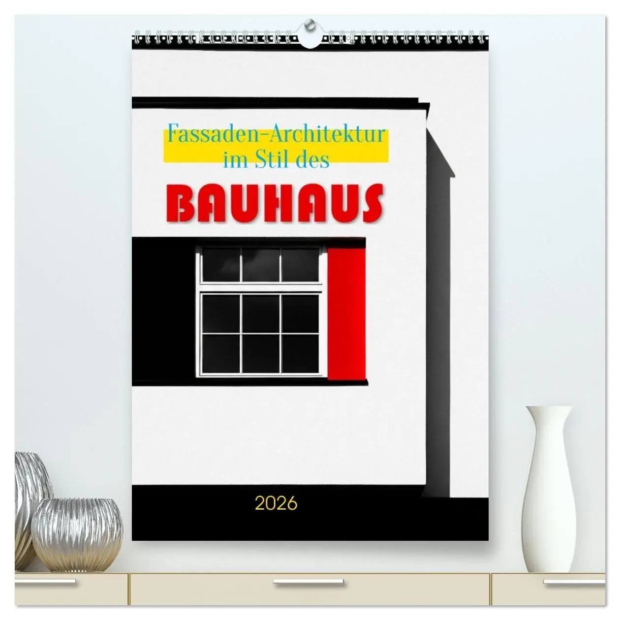 Cover: 9783516659665 | Fassaden-Architektur im Stil des BAUHAUS (hochwertiger Premium...