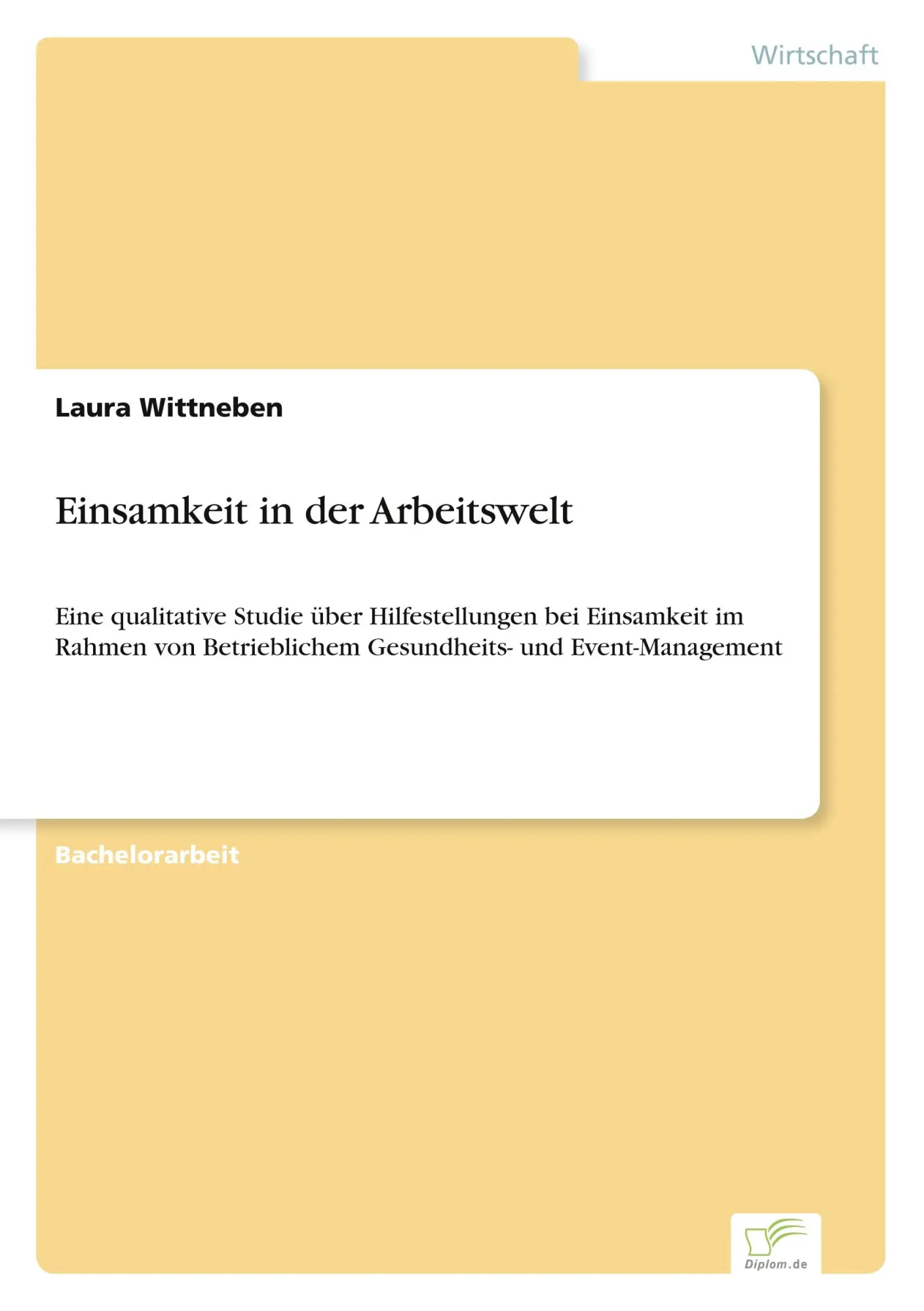 Cover: 9783961169665 | Einsamkeit in der Arbeitswelt | Laura Wittneben | Taschenbuch | 152 S.