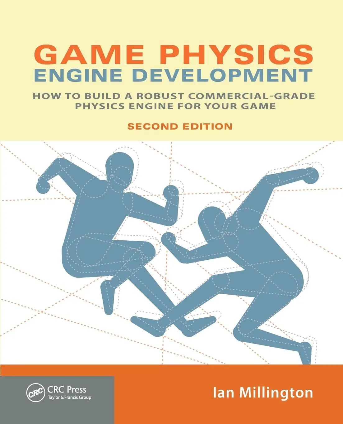 Cover: 9780123819765 | Game Physics Engine Development | Ian Millington | Taschenbuch | 2010