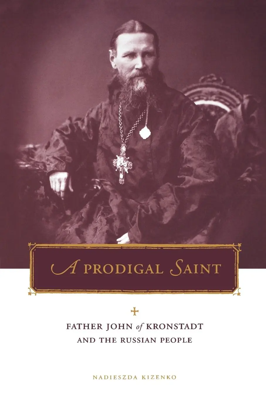 Cover: 9780271019765 | Kizenko, N: Prodigal Saint | Nadieszda Kizenko | Taschenbuch | 2000