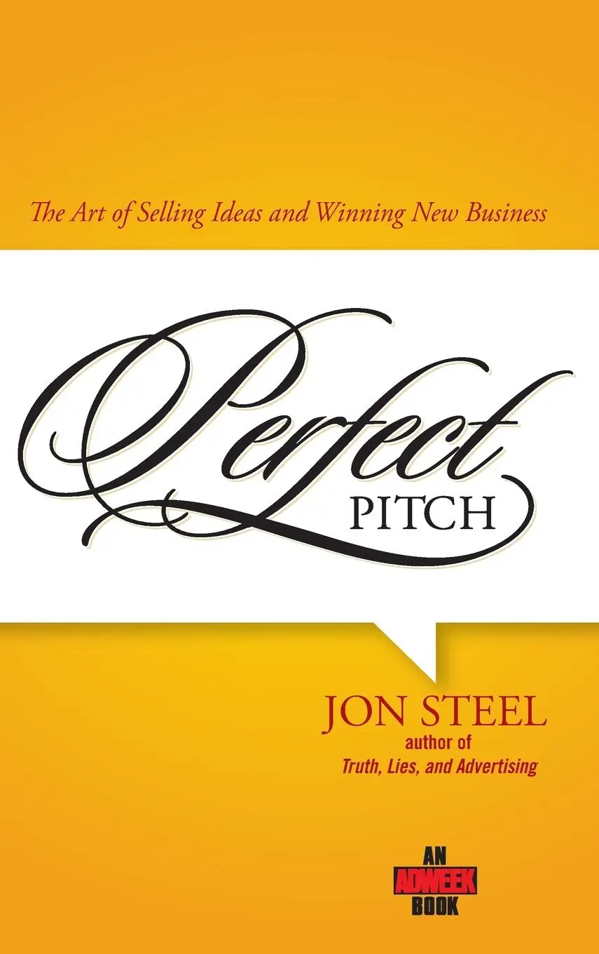 Cover: 9780471789765 | Perfect Pitch | The Art of Selling Ideas and Winning New Business