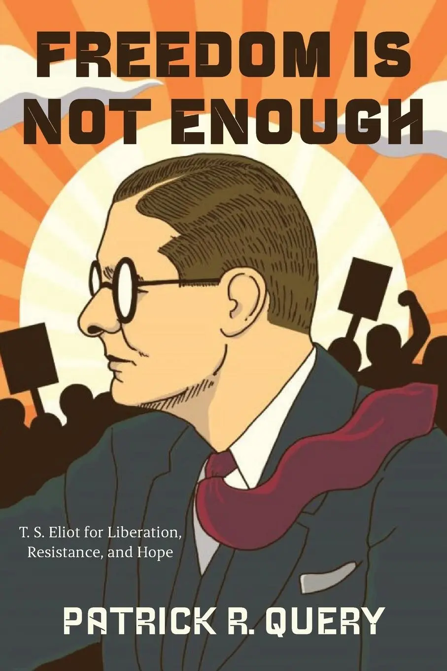 Cover: 9781438499765 | Freedom Is Not Enough | Patrick R. Query | Taschenbuch | Englisch