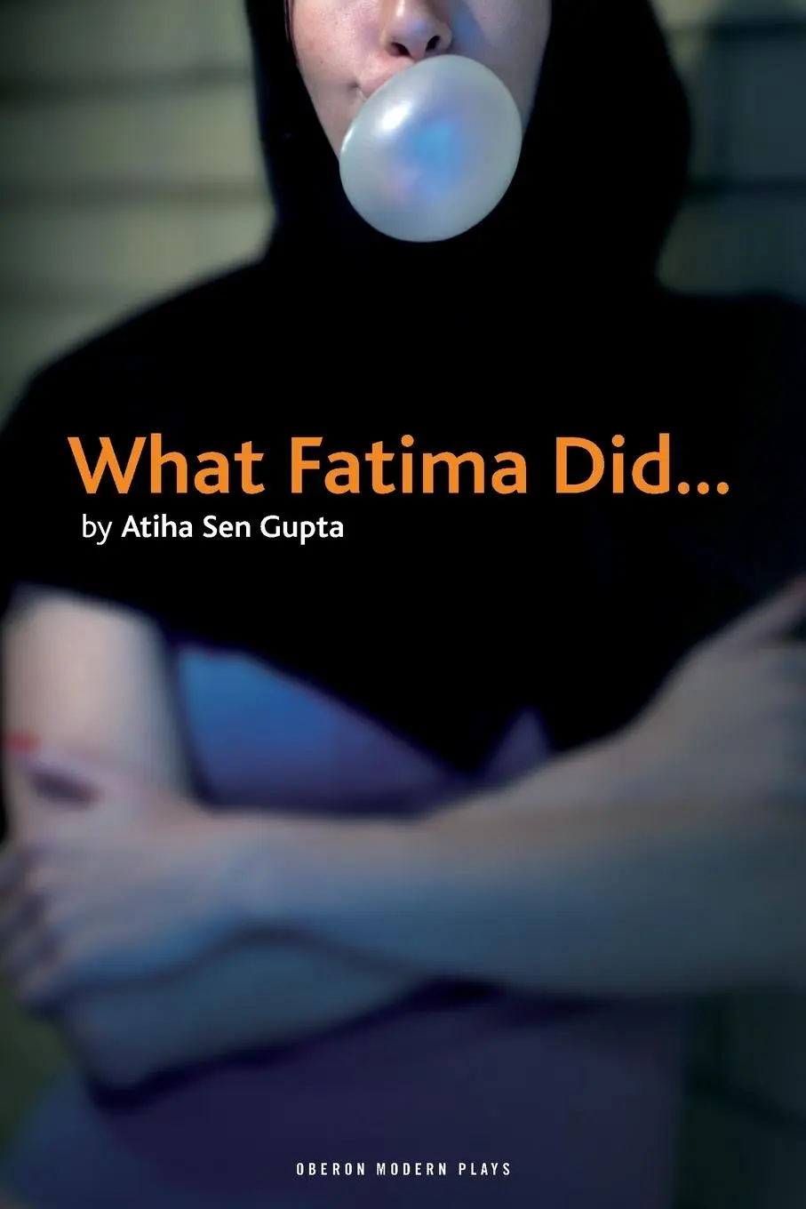 Cover: 9781840029765 | What Fatima Did | Atiha Sen Gupta | Taschenbuch | Englisch | 2010