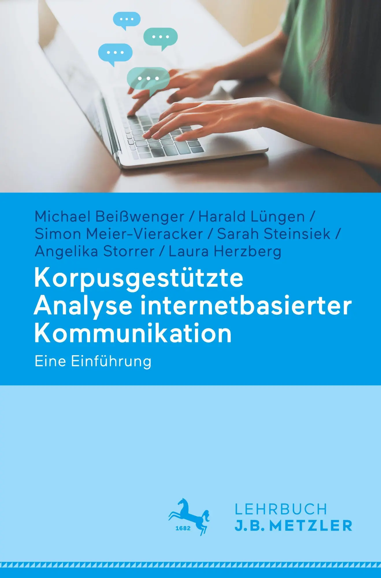 Cover: 9783476059765 | Korpusgestützte Analyse internetbasierter Kommunikation | Taschenbuch