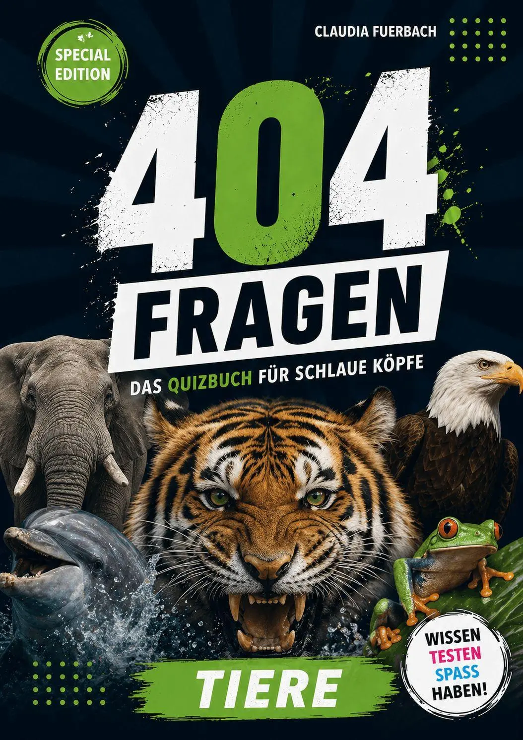 Cover: 9783945489765 | 404 Fragen Spezial - Tiere | Das Quizbuch für schlaue Köpfe | Fuerbach