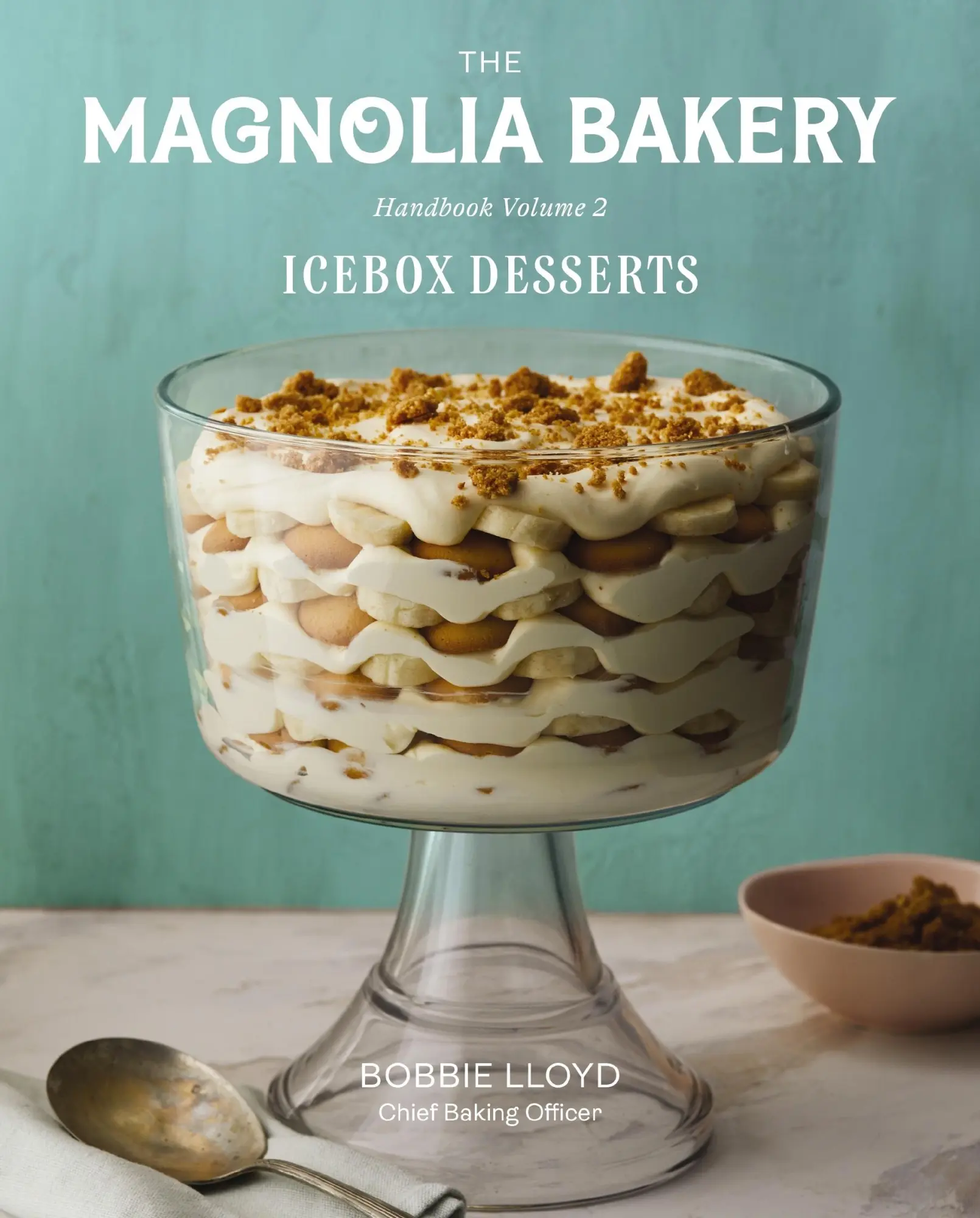 Cover: 9780063279865 | The Magnolia Bakery Handbook of Icebox Desserts | Bobbie Lloyd | Buch