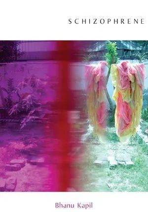 Cover: 9780984459865 | Schizophrene | Bhanu Kapil | Taschenbuch | Kartoniert / Broschiert