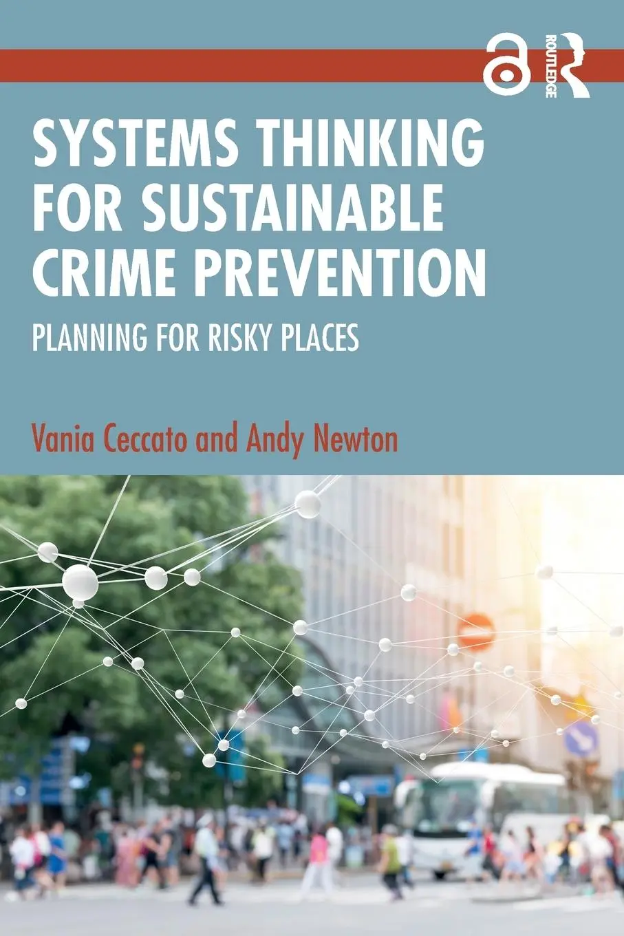 Cover: 9781032249865 | Systems Thinking for Sustainable Crime Prevention | Newton (u. a.)