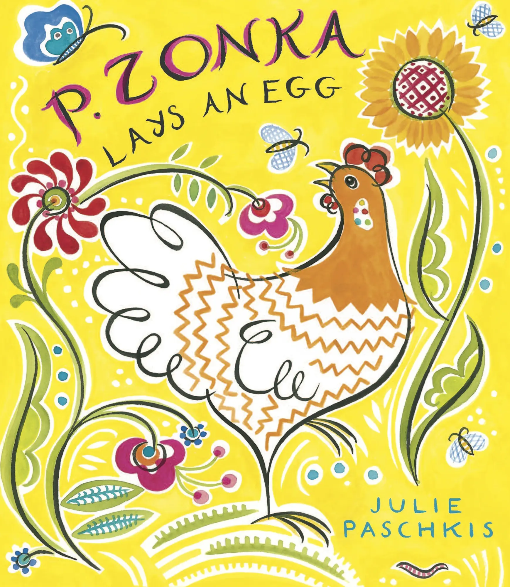 Cover: 9781561459865 | P. Zonka Lays an Egg | Julie Paschkis | Taschenbuch | Englisch | 2021