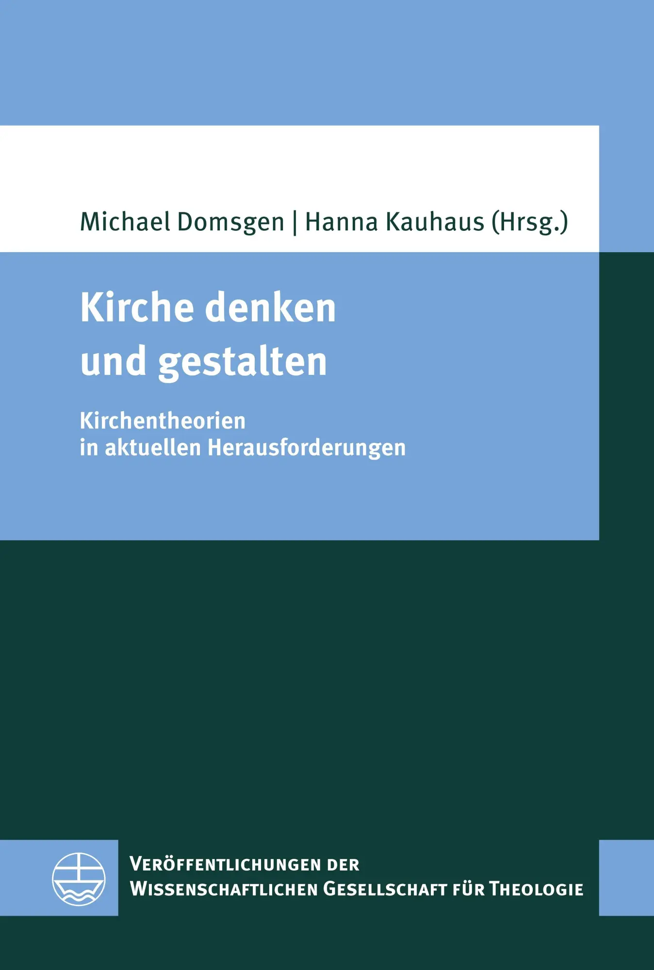 Cover: 9783374079865 | Kirche denken und gestalten | Michael Domsgen (u. a.) | Taschenbuch