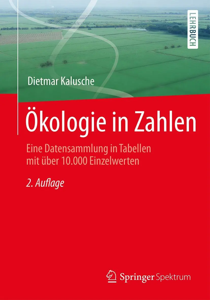 Cover: 9783662479865 | Ökologie in Zahlen | Dietmar Kalusche | Taschenbuch | xvii | Deutsch