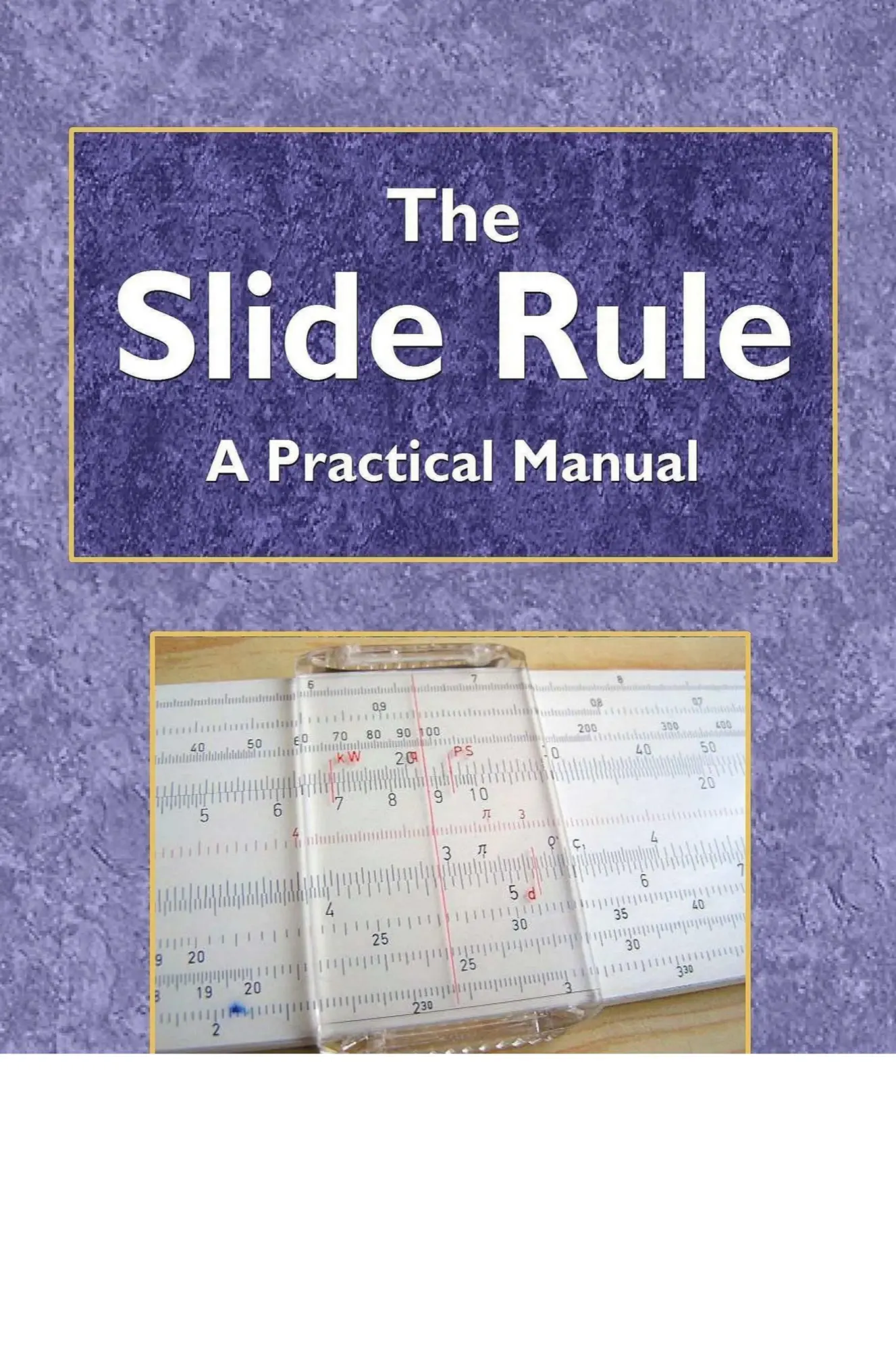 Cover: 9780359069965 | The Slide Rule | Charles Pickworth | Taschenbuch | Englisch | 2018