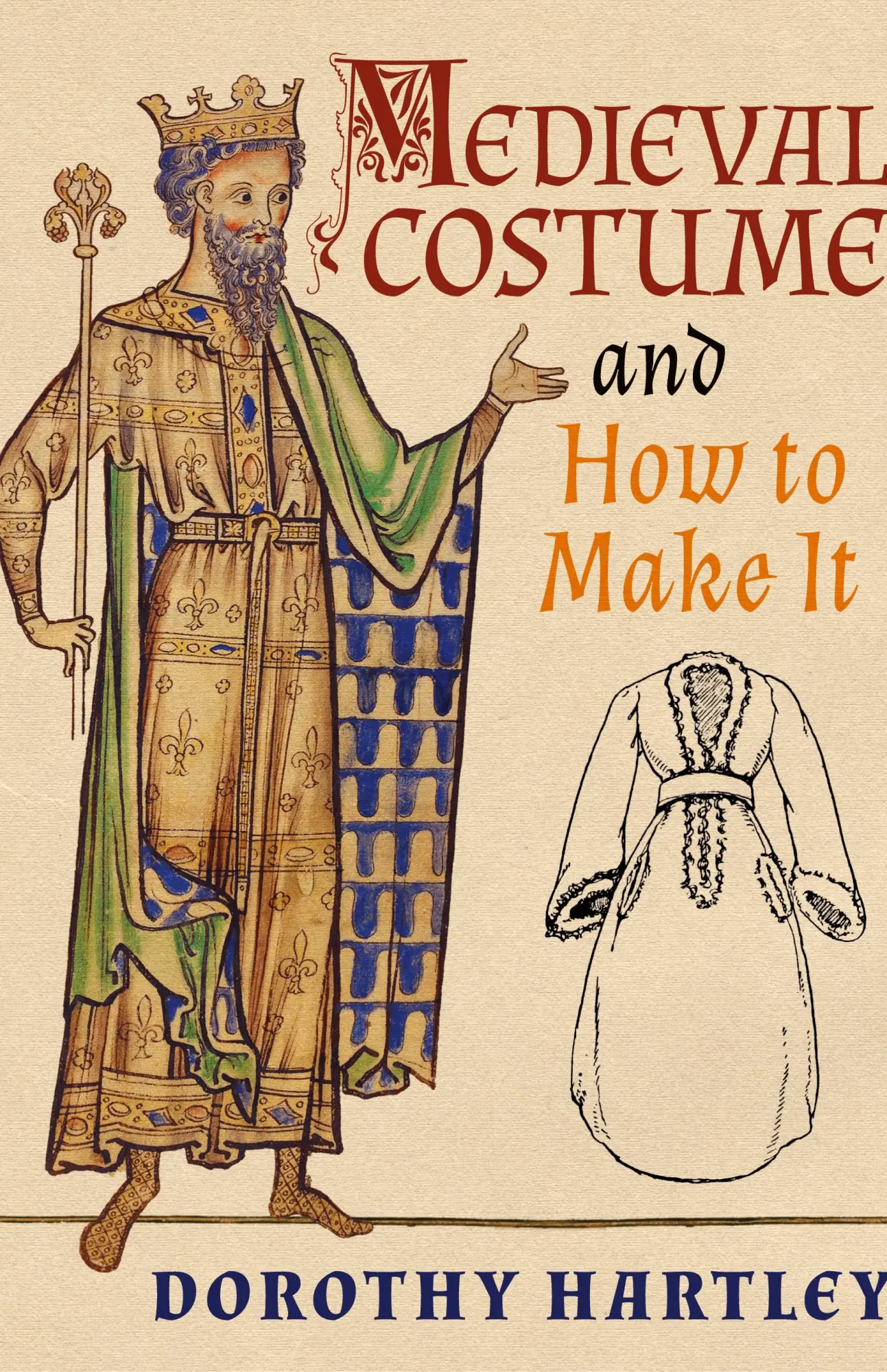 Cover: 9781621389965 | Medieval Costume and How to Make It | Dorothy Hartley | Buch | 2016