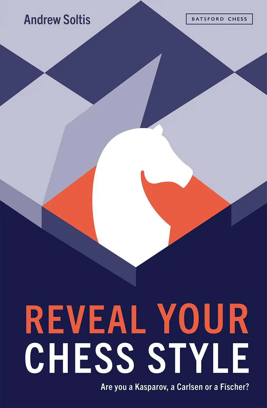 Cover: 9781849949965 | Reveal Your Chess Style | Andrew Soltis | Taschenbuch | Englisch