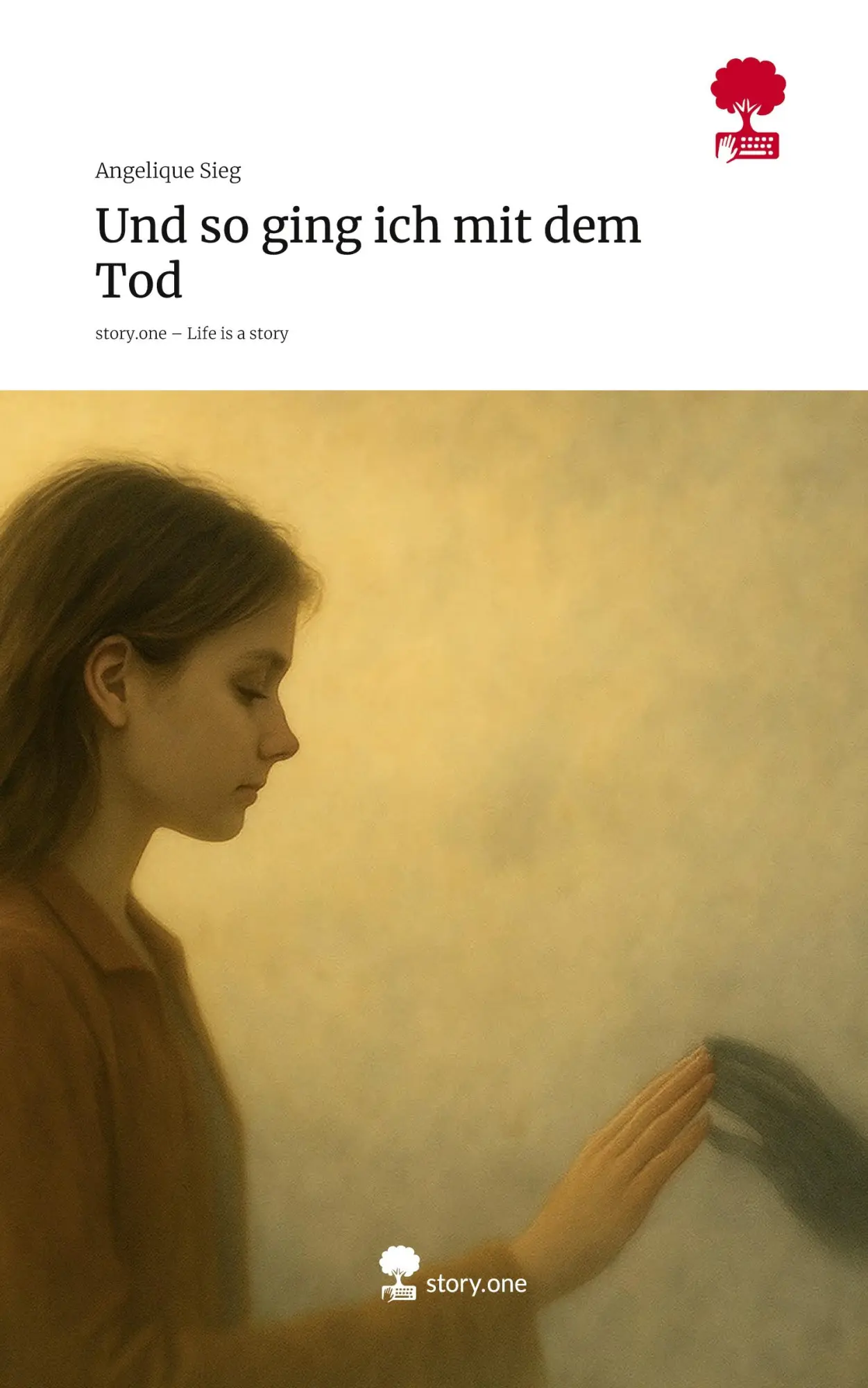 Cover: 9783711589965 | Und so ging ich mit dem Tod. Life is a Story - story.one | Sieg | Buch