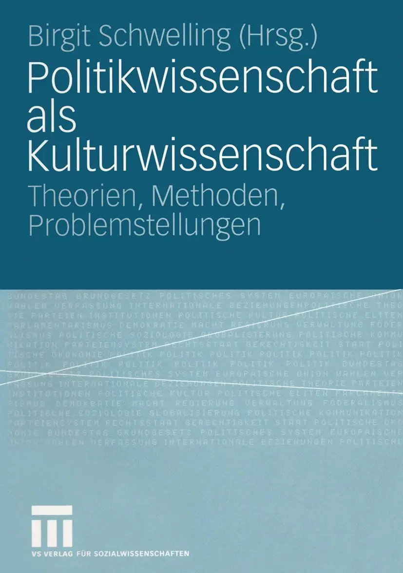 Cover: 9783810039965 | Politikwissenschaft als Kulturwissenschaft | Birgit Schwelling | Buch