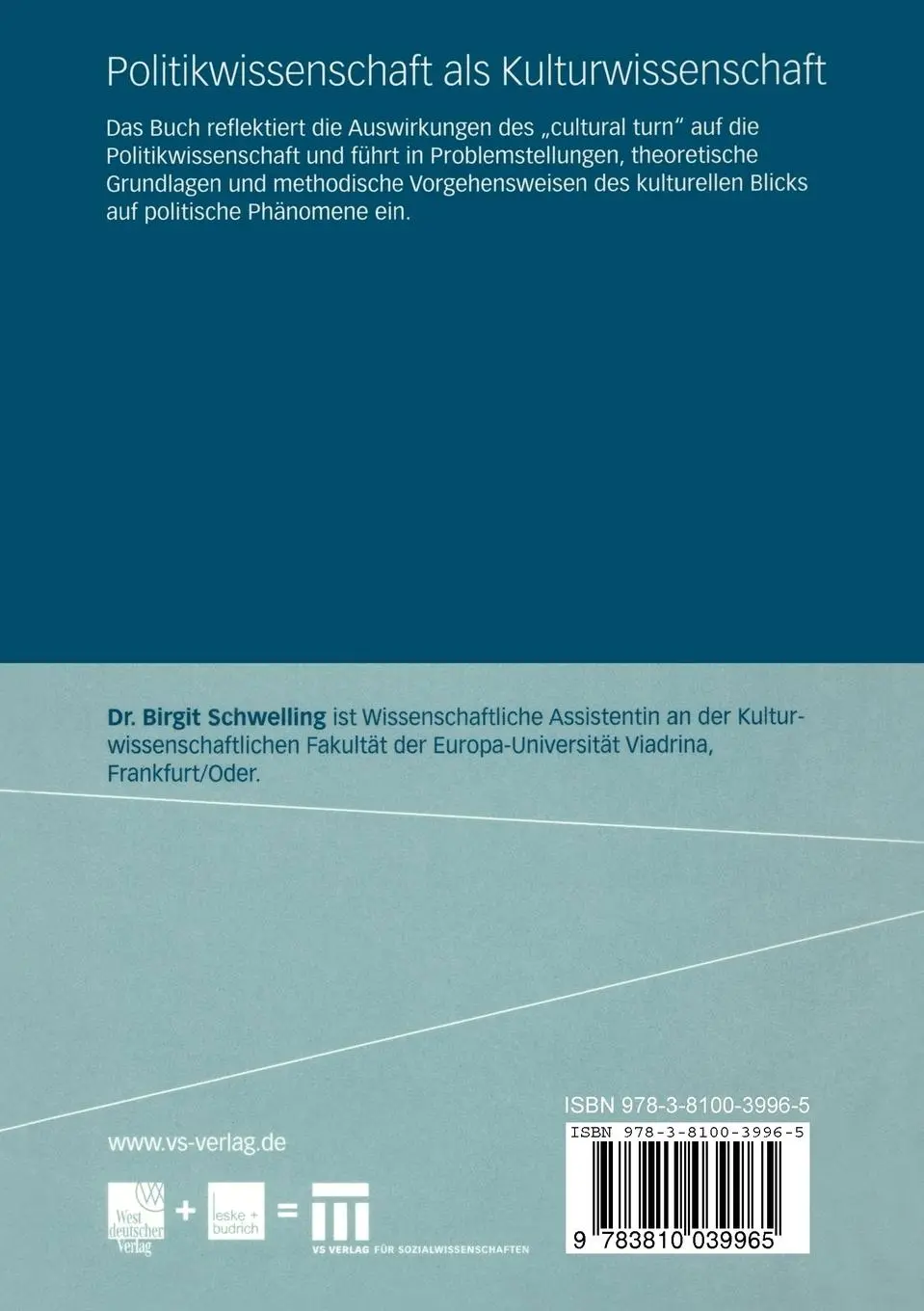 Rückseite: 9783810039965 | Politikwissenschaft als Kulturwissenschaft | Birgit Schwelling | Buch