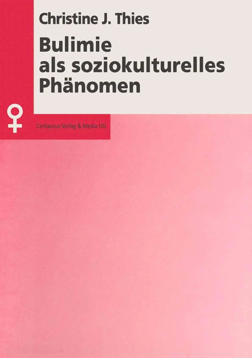 Cover: 9783890859965 | Bulimie als soziokulturelles Phänomen | Christine Thies | Taschenbuch