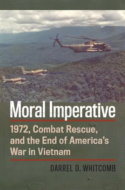 Cover: 9780700630066 | Moral Imperative | Darrel Whitcomb | Taschenbuch | Englisch | 2020