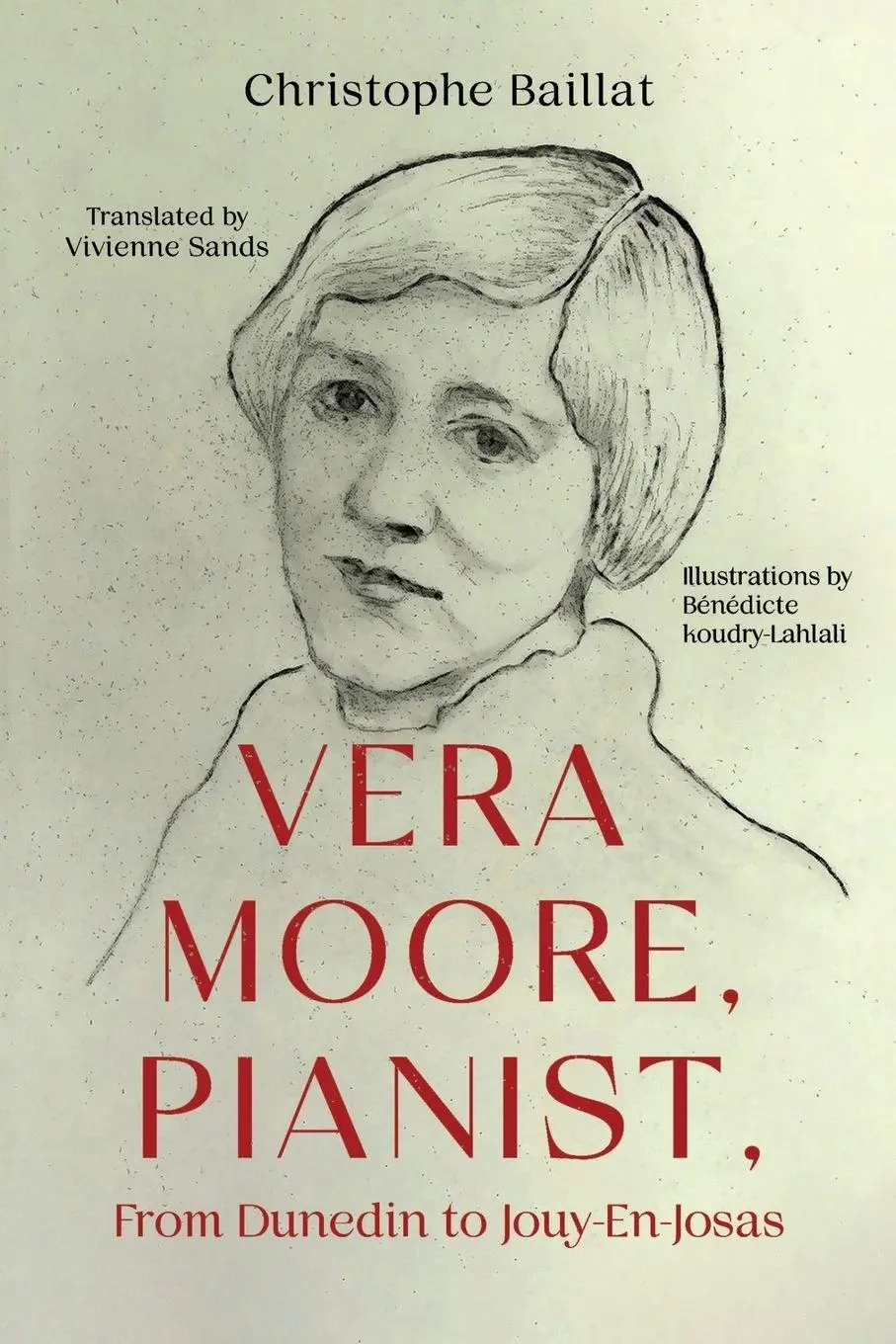 Cover: 9781836710066 | Vera Moore, Pianist, From Dunedin to Jouy-En-Josas | Baillat | Buch