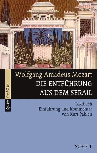 Cover: 9783254080066 | Wolfgang Amadeus Mozart: Die Entführung aus dem Serail | Mozart | Buch