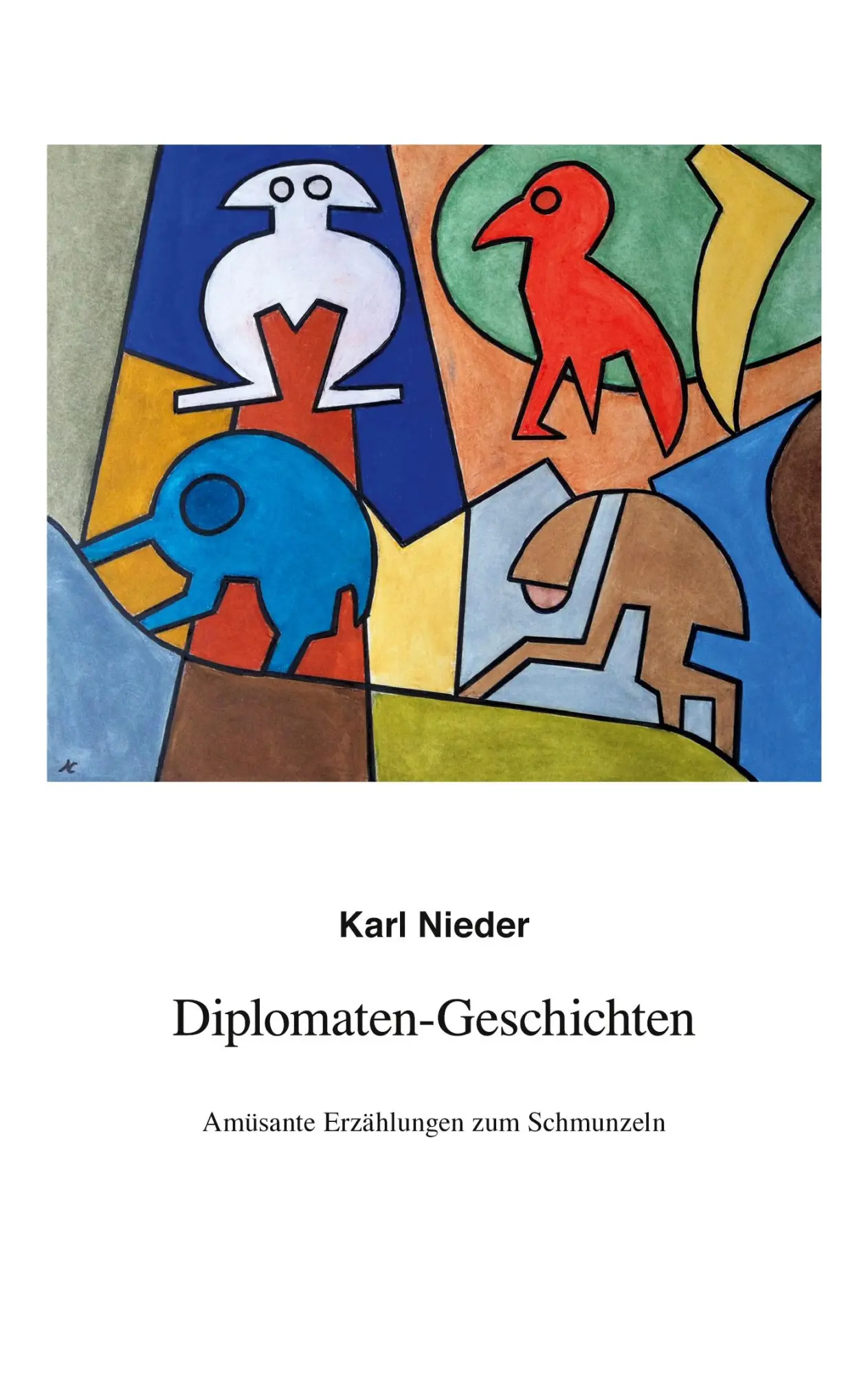 Cover: 9783753420066 | Diplomaten-Geschichten | Amüsante Erzählungen zum Schmunzeln | Nieder