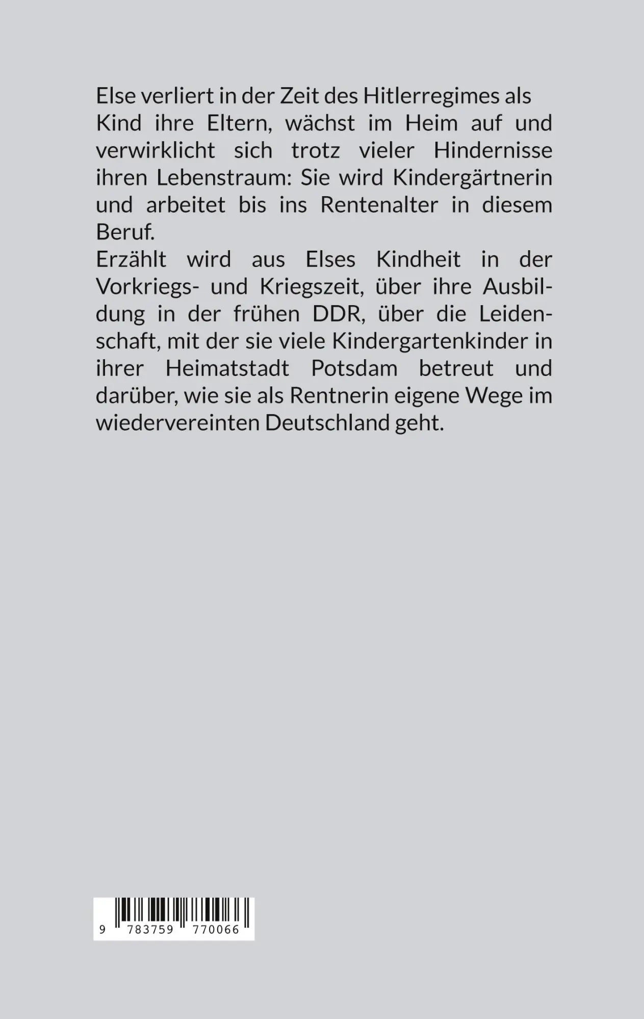 Rückseite: 9783759770066 | Else | Ich suche noch ein Stück meines Lebens. | Schaefer (u. a.)