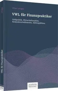 Cover: 9783791040066 | VWL für Finanzpraktiker | Oliver Letzgus | Taschenbuch | 164 S. | 2017
