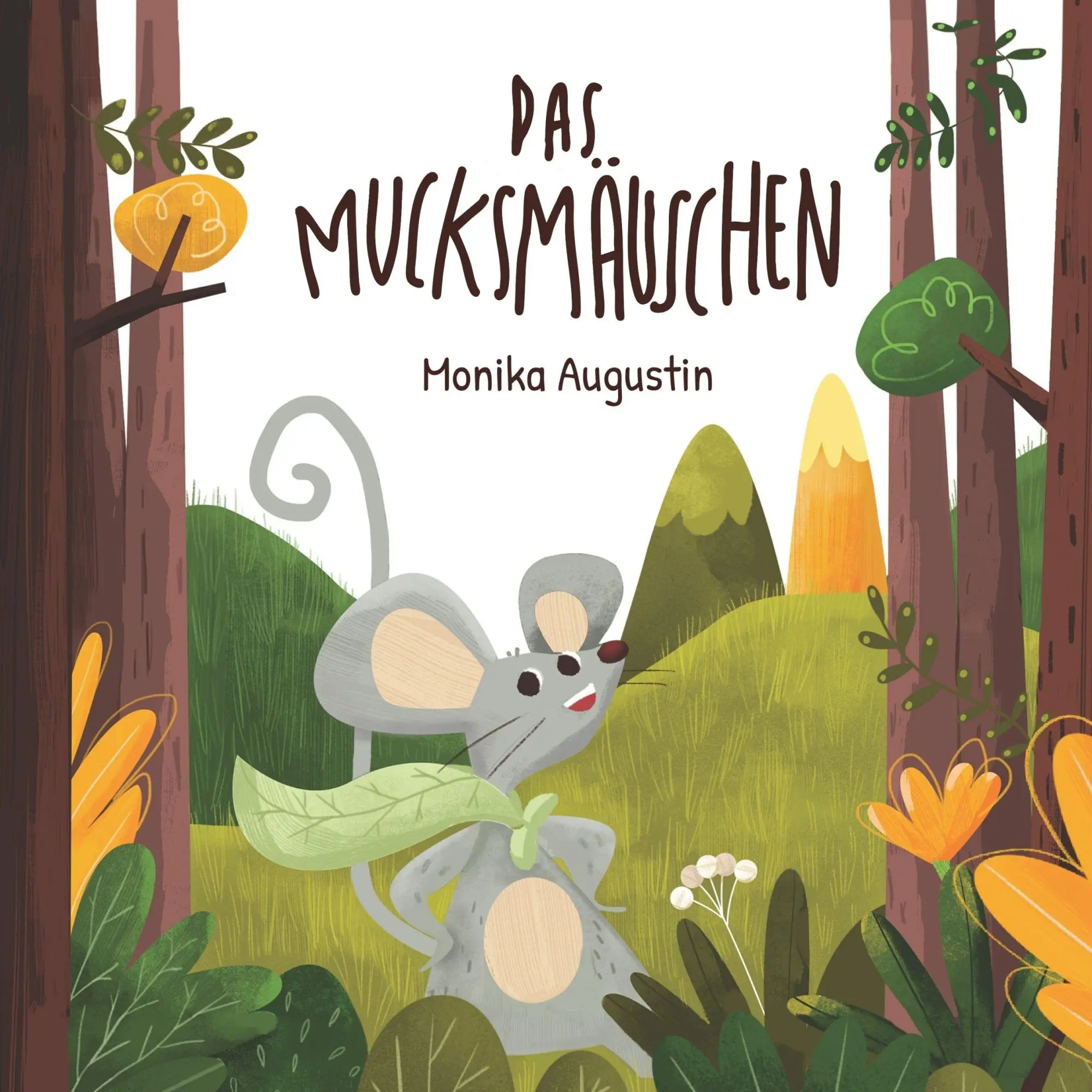 Cover: 9783823400066 | Das Mucksmäuschen | Monika Augustin | Buch | 36 S. | Deutsch | 2026