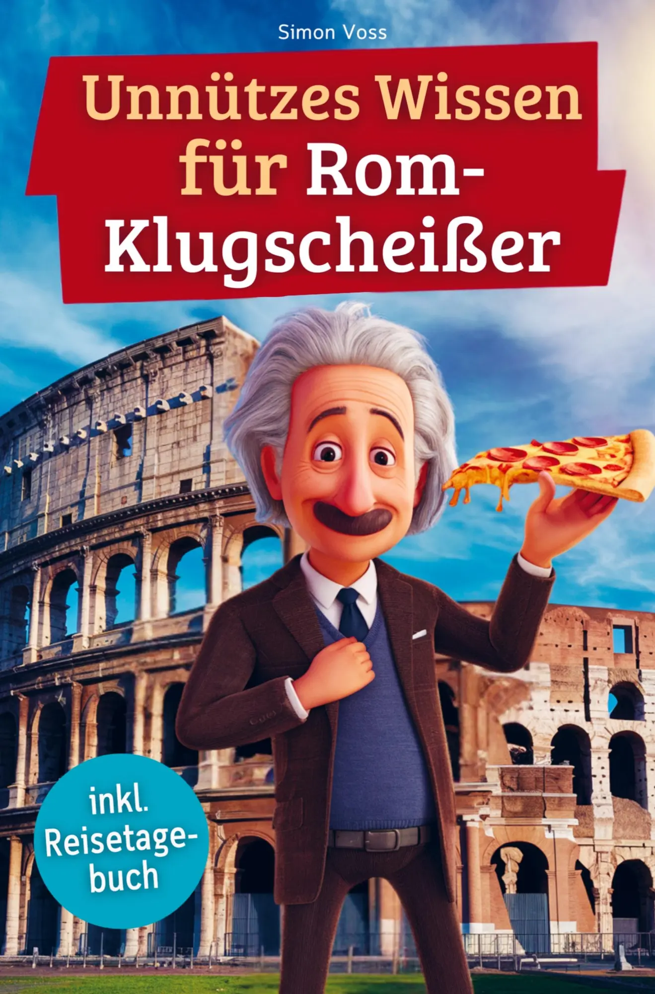 Cover: 9789403800066 | Unnützes Wissen für Rom-Klugscheißer | Simon Voss | Taschenbuch | 2025