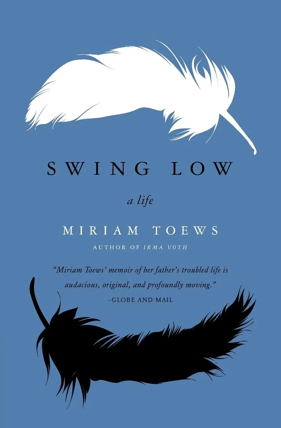 Cover: 9780062070166 | Swing Low | A Life | Miriam Toews | Taschenbuch | Englisch | 2011