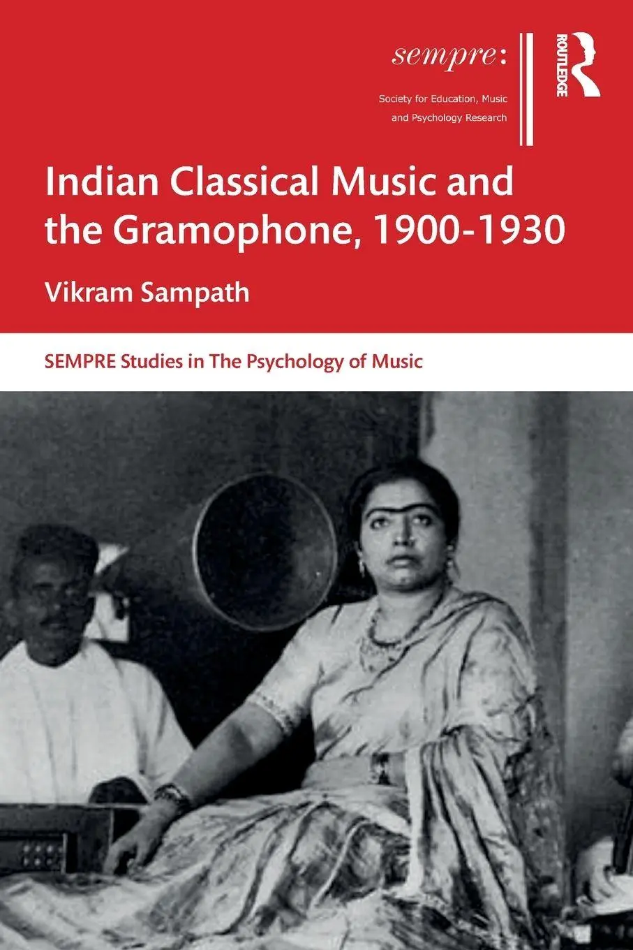 Cover: 9781032270166 | Indian Classical Music and the Gramophone, 1900-1930 | Vikram Sampath