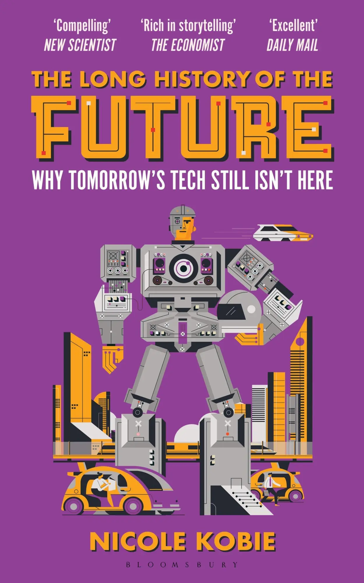 Cover: 9781399430166 | The Long History of the Future | Nicole Kobie | Taschenbuch | Englisch
