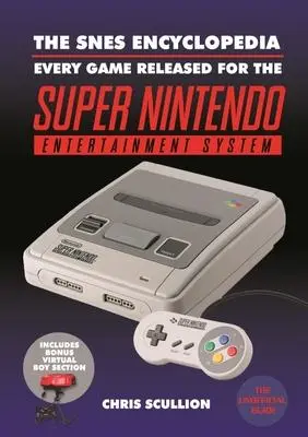 Cover: 9781526760166 | The Snes Encyclopedia | Chris Scullion | Taschenbuch | Englisch | 2021