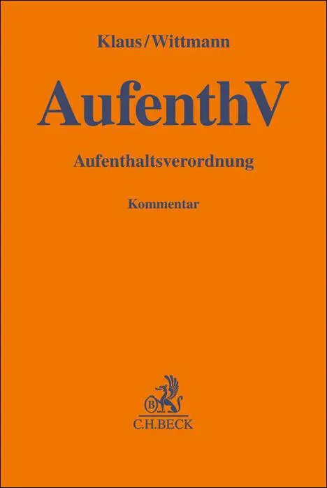 Cover: 9783406770166 | AufenthV | Aufenthaltsverordnung | Sebastian Klaus (u. a.) | Buch