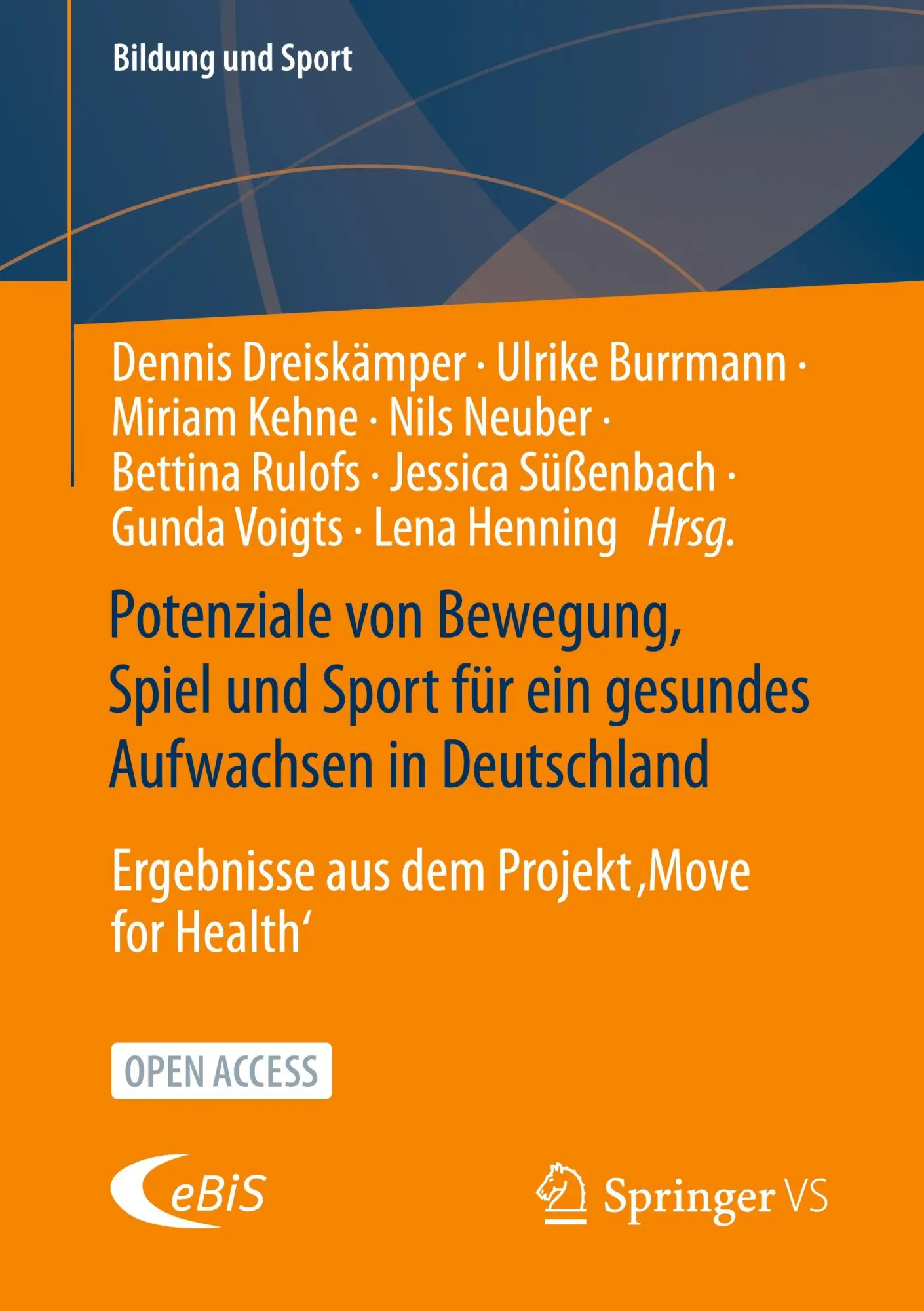 Cover: 9783658470166 | Potenziale von Bewegung, Spiel und Sport für ein gesundes...