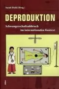 Cover: 9783865690166 | Deproduktion | Sarah Diehl | Taschenbuch | 256 S. | Deutsch | 2007
