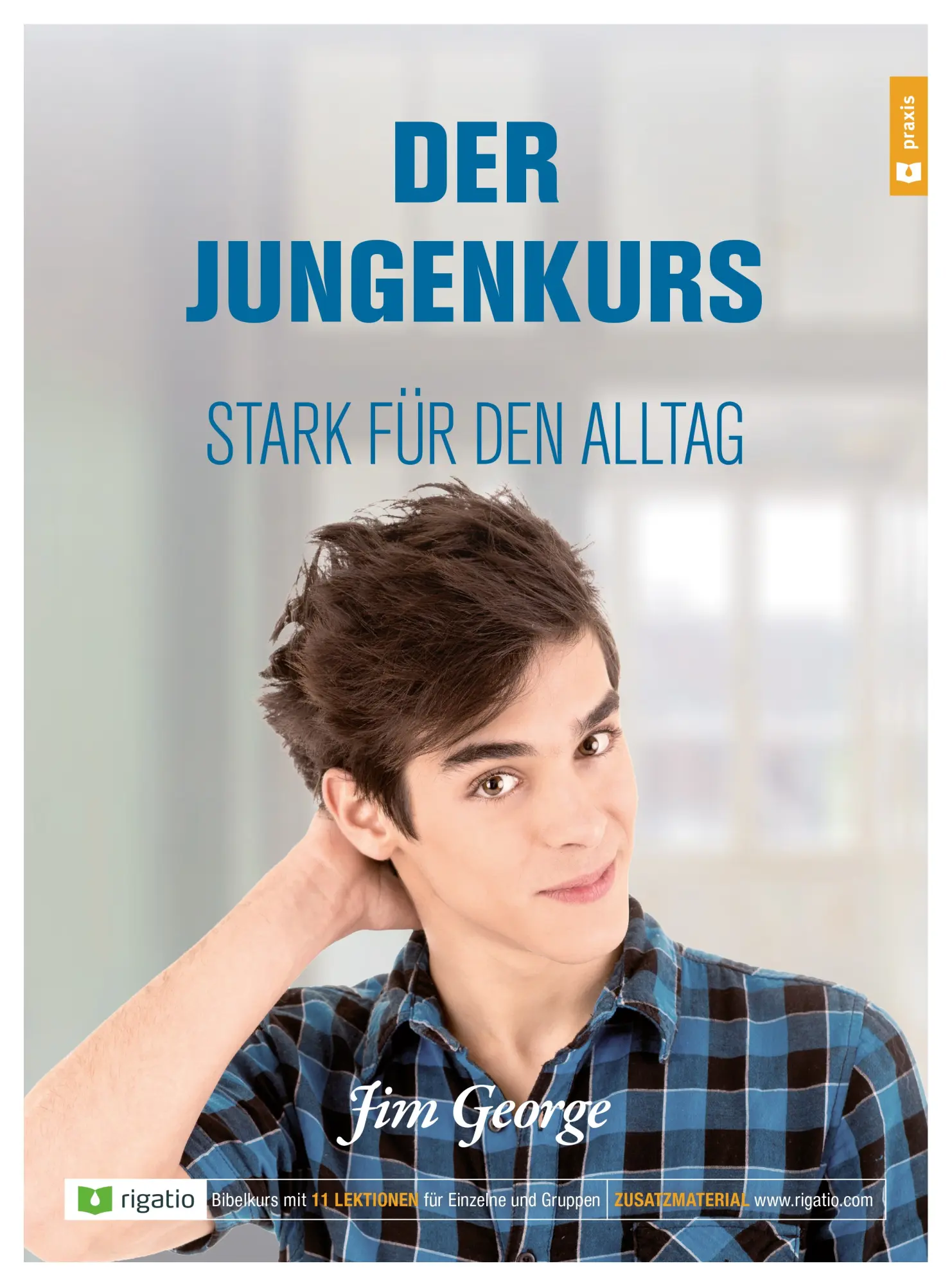 Cover: 9783957900166 | Der Jungenkurs | Stark für den Alltag. Kategorie: Praxis | Jim George