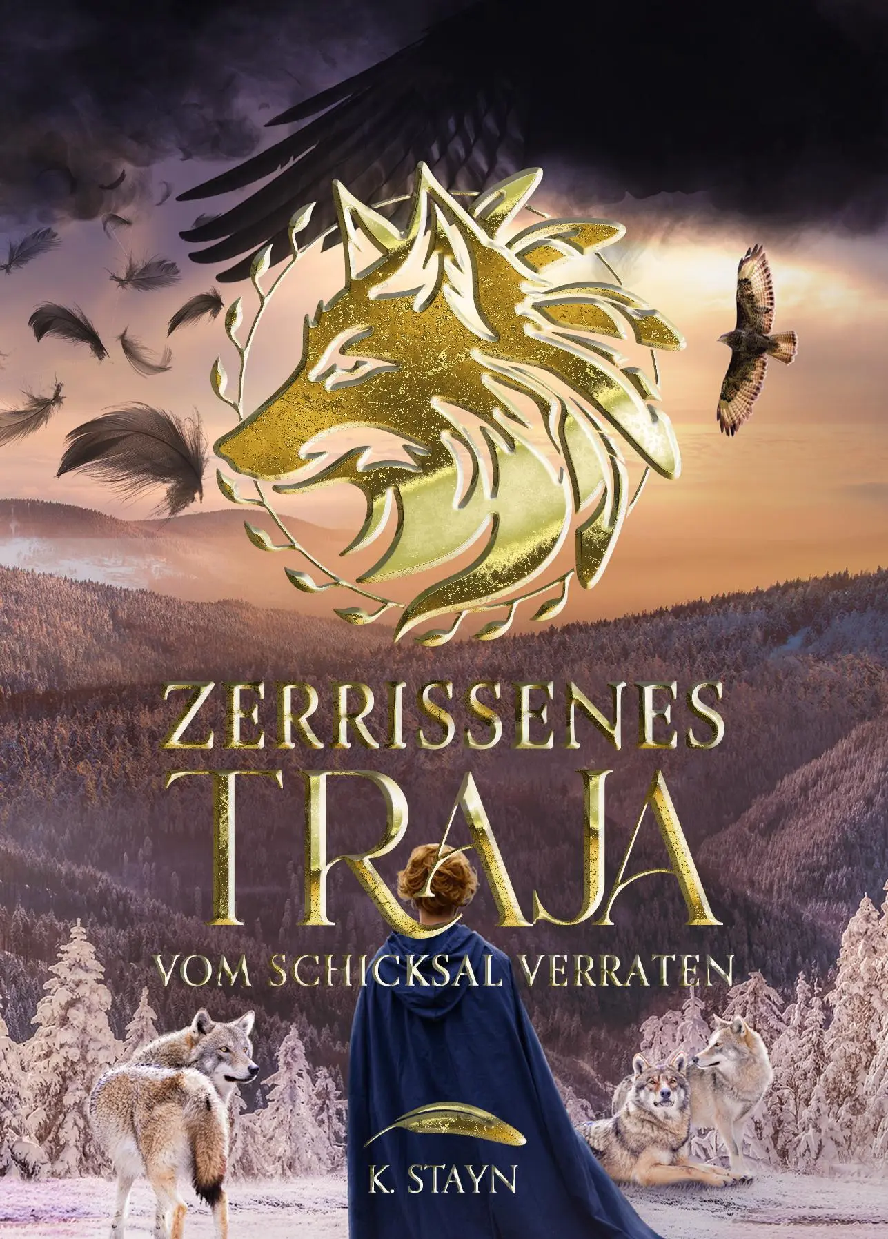 Cover: 9783987600166 | Zerrissenes Traja | Vom Schicksal verraten | K. Stayn | Taschenbuch