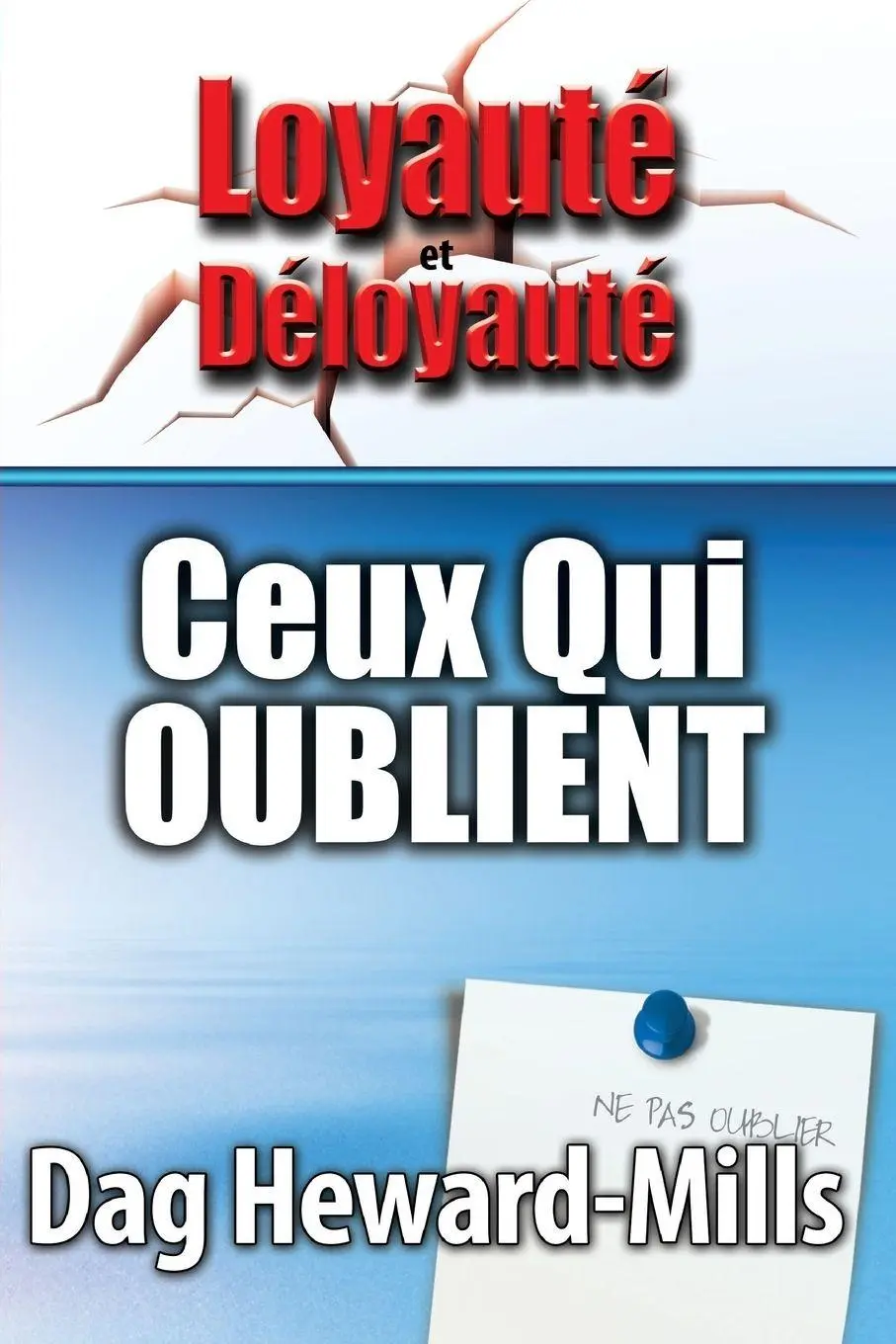 Cover: 9789988850166 | CEUX QUI OUBLIENT | Dag Heward-Mills | Taschenbuch | Französisch